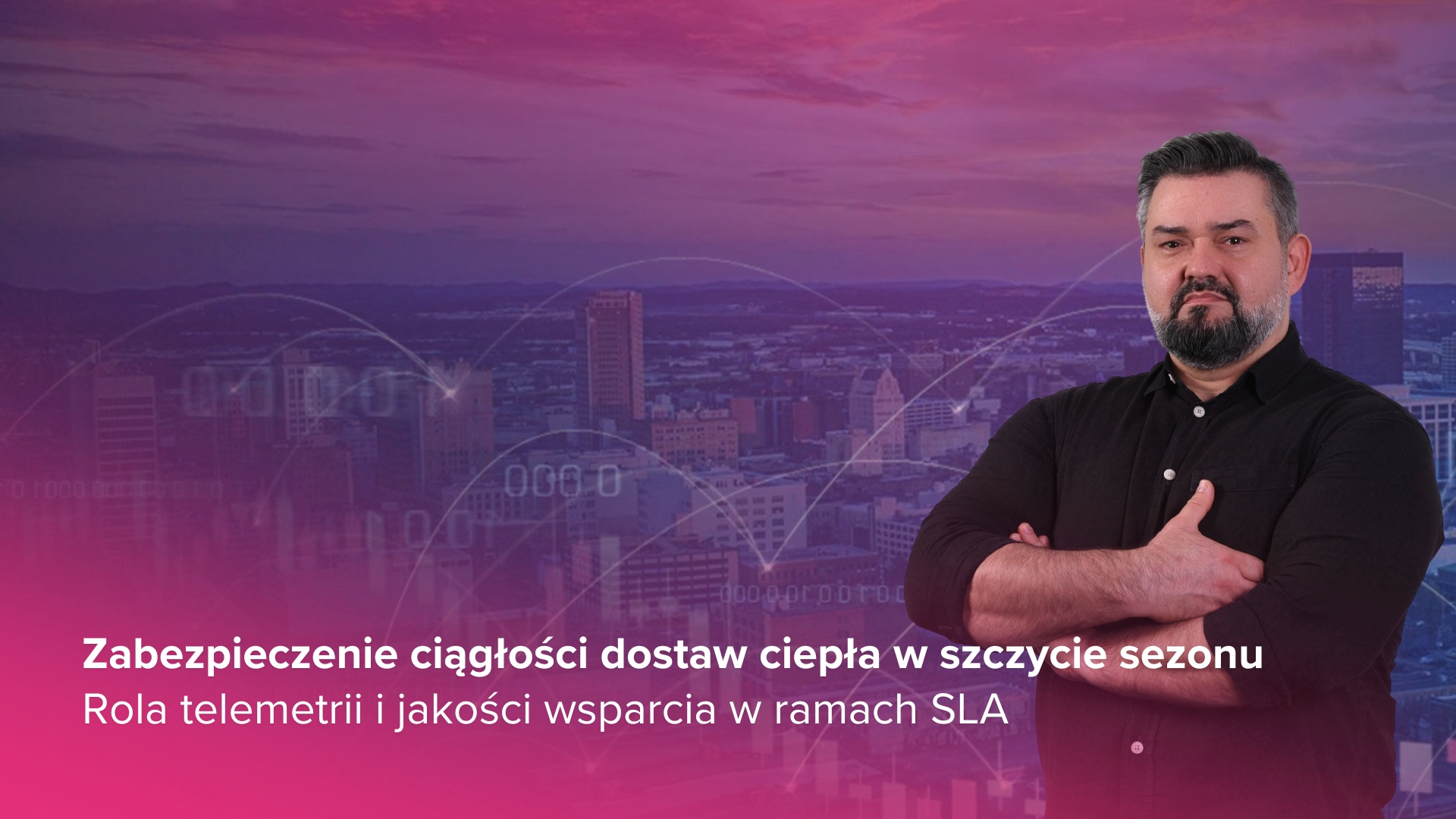 Sebastian Nowicki na technicznym tle z napisem "Zabezpieczenie ciągłości dostaw ciepła w szczycie sezonu –  rola telemetrii i jakości wsparcia w ramach SLA "